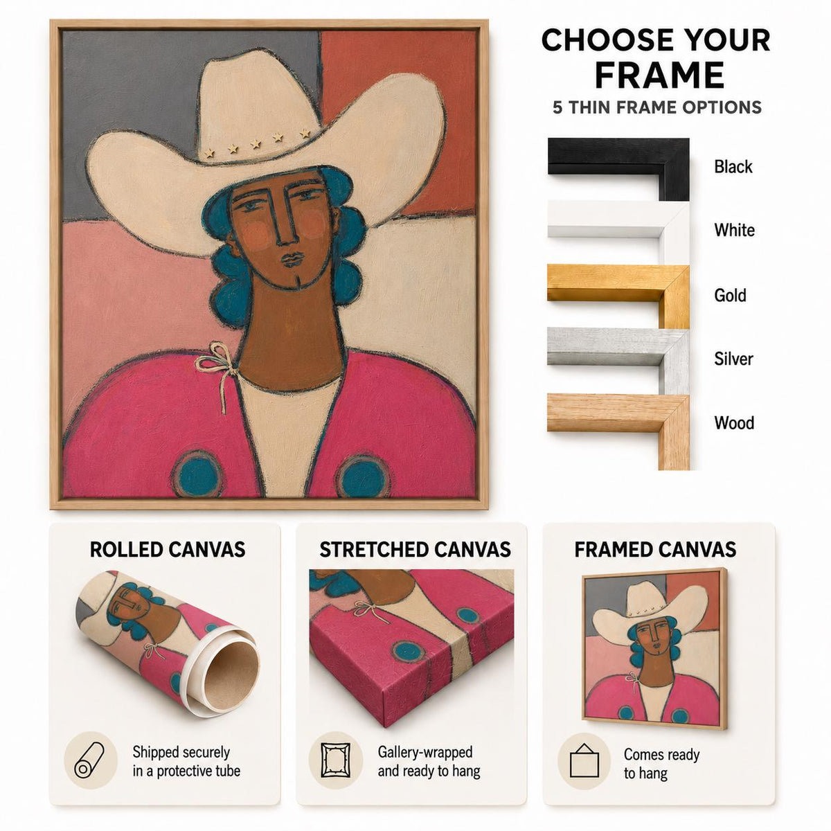 May include: A framed canvas print featuring a stylized painting of a person in a white cowboy hat and pink jacket. The image displays five thin frame options in black, white, gold, silver, and wood, alongside rolled, stretched, and framed canvas formats.