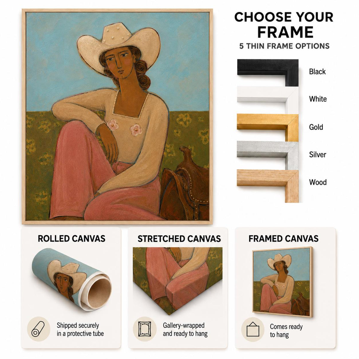 May include: A wall art print featuring a painting of a person in a cowboy hat, cream top, and pink pants sitting in a field. The image displays five thin frame options in black, white, gold, silver, and wood, alongside rolled, stretched, and framed canvas formats.
